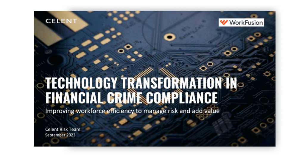 Technology Transformation in Financial Crime Compliance | WorkFusion